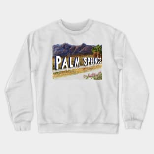 Welcome to Palm Springs! Crewneck Sweatshirt